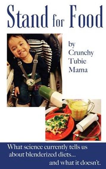 Stand For Food. Crunchy Tubie Mama - Paperback - Anjelstore 