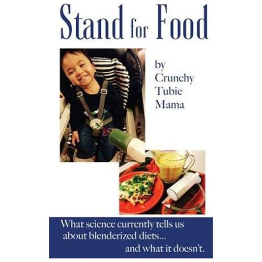 Stand For Food. Crunchy Tubie Mama - Paperback - Anjelstore 