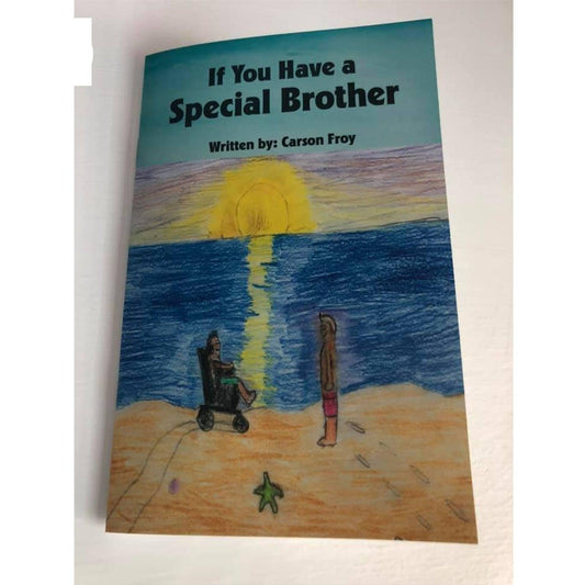 If You Have a Special Brother- Sibling support living with rare disease. - Anjelstore 