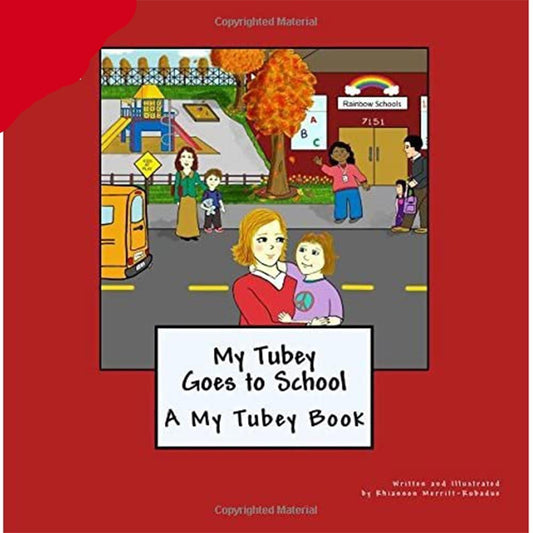 My Tubey Goes to School! A My Tubey Book - Anjelstore 